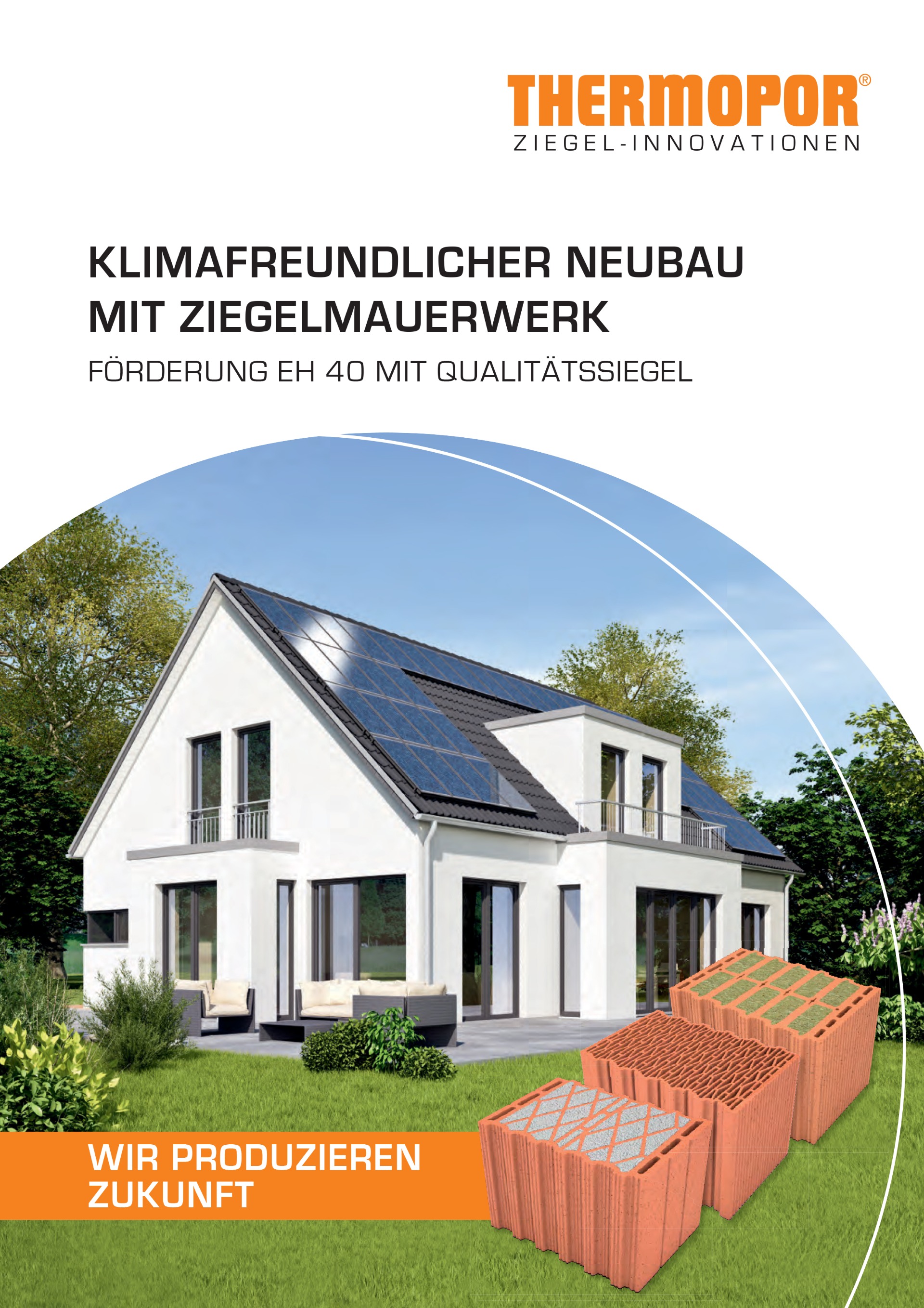 KLIMAFREUNDLICHER NEUBAU MIT ZIEGELMAUERWERK